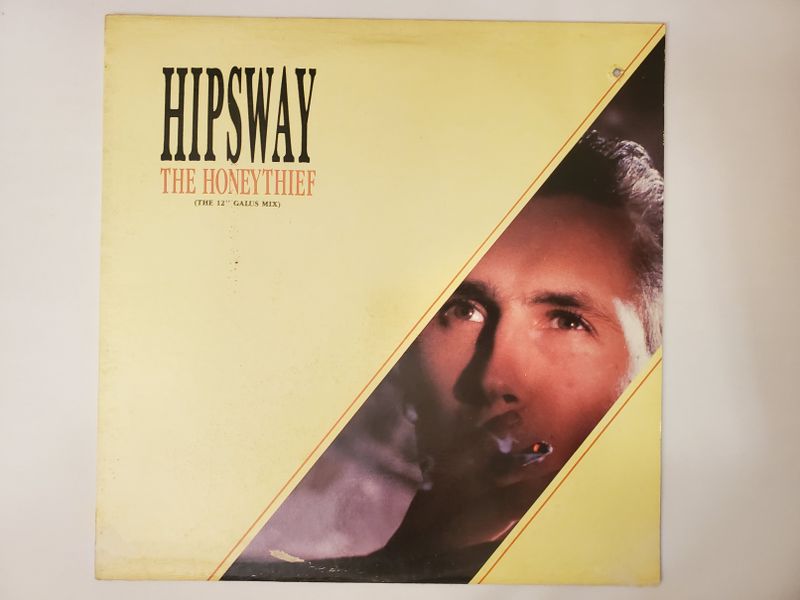 Hipsway The Honeythief (The 12" Galus Mix) vinyl record